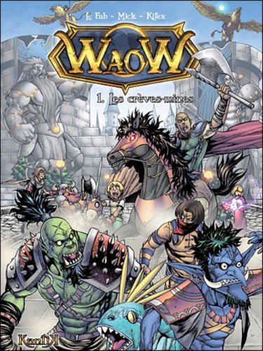 Waow. Vol. 1. Les crèvemines