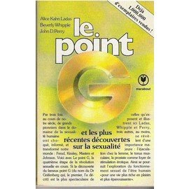 le point g et autres découvertes récentes sur la sexualité humaine - traduit de l'américain par chri