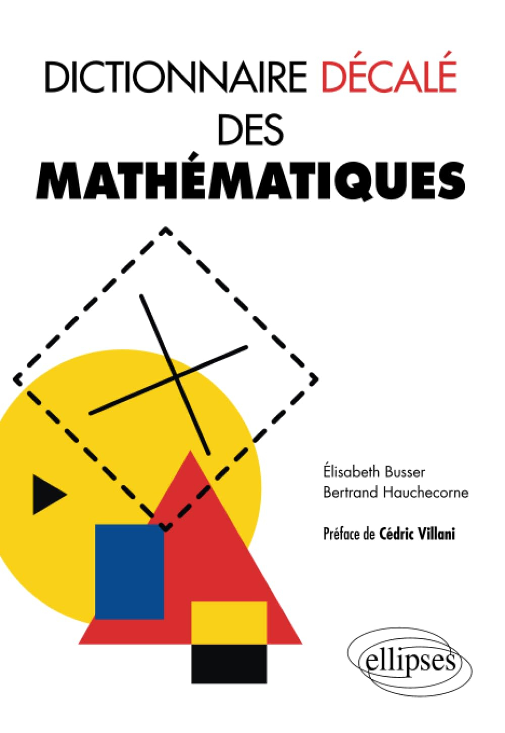 Dictionnaire décalé des mathématiques