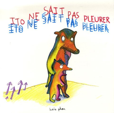 Ito ne sait pas pleurer