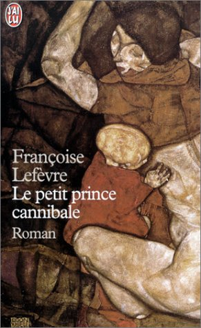 Le petit prince cannibale