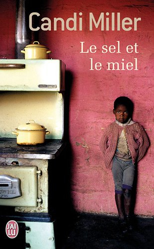 Le sel et le miel