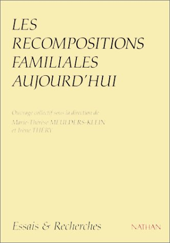 Les Recompositions familiales aujourd'hui