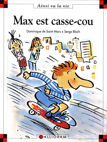Max est casse-cou