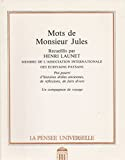 Mots de Monsieur Jules
