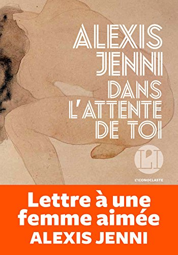 dans l'attente de toi