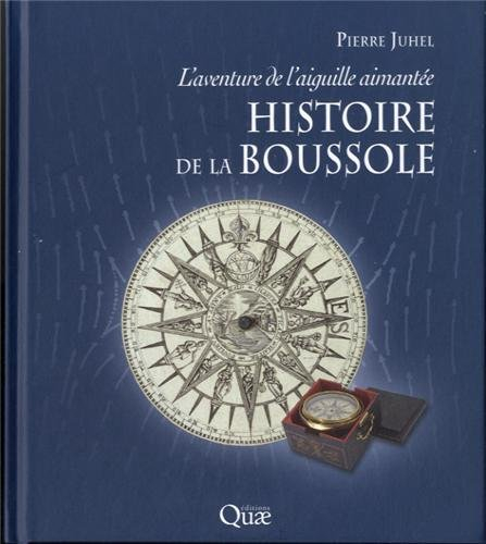 Histoire de la boussole : l'aventure de l'aiguille aimantée