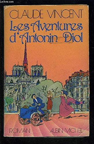 Les Aventures d'Antonin Diol