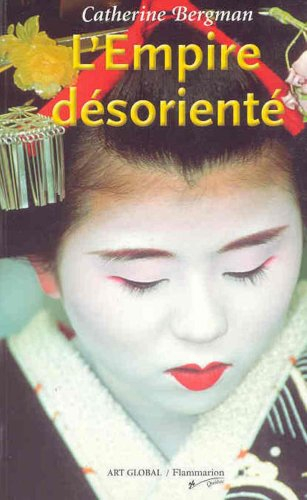 L'empire désorienté