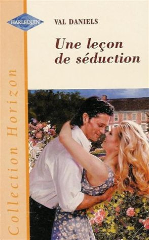 une leçon de séduction : collection : collection horizon n, 1657