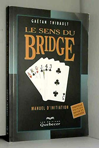 Le sens du bridge