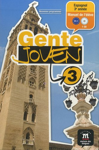 Gente joven 3 niveau B1.1 : manuel de l'élève : espagnol 3e année