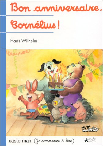 Bon anniversaire Cornélius !
