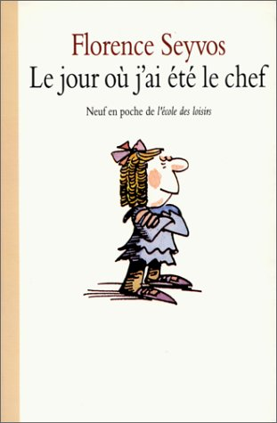 Le Jour où j'ai été le chef