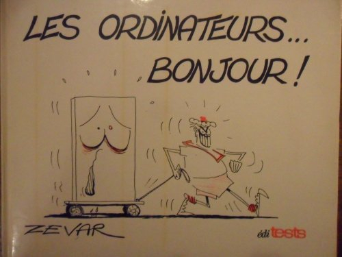les ordinateurs, bonjour ! (bandes dessinées)