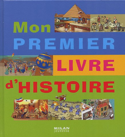 Mon premier livre d'histoire