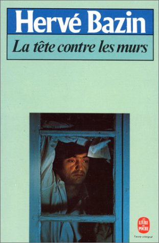 La Tête contre les murs