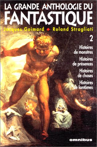 La grande anthologie du fantastique. Vol. 2