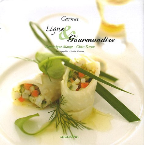 Carnac, ligne et gourmandise