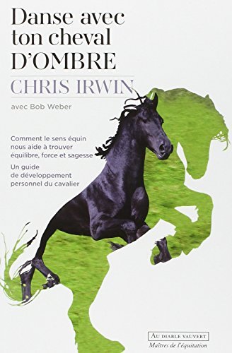 Danse avec ton cheval d'ombre : comment le sens équin nous aide à trouver équilibre, force et sagess