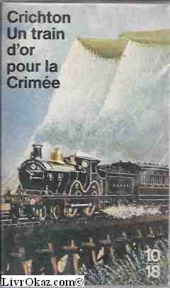 Un Train d'or pour la Crimée