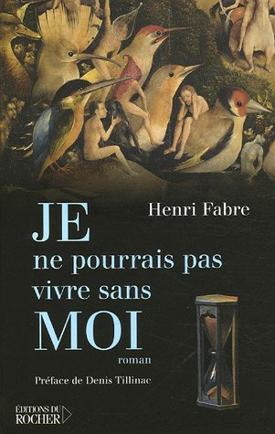 Je ne pourrais pas vivre sans moi
