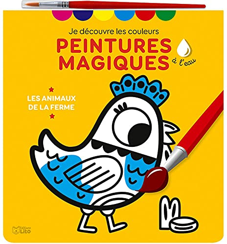 Les animaux de la ferme : peintures magiques à l'eau