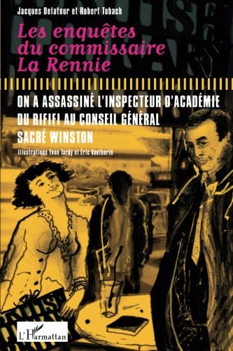 Les enquêtes du commissaire La Rennie