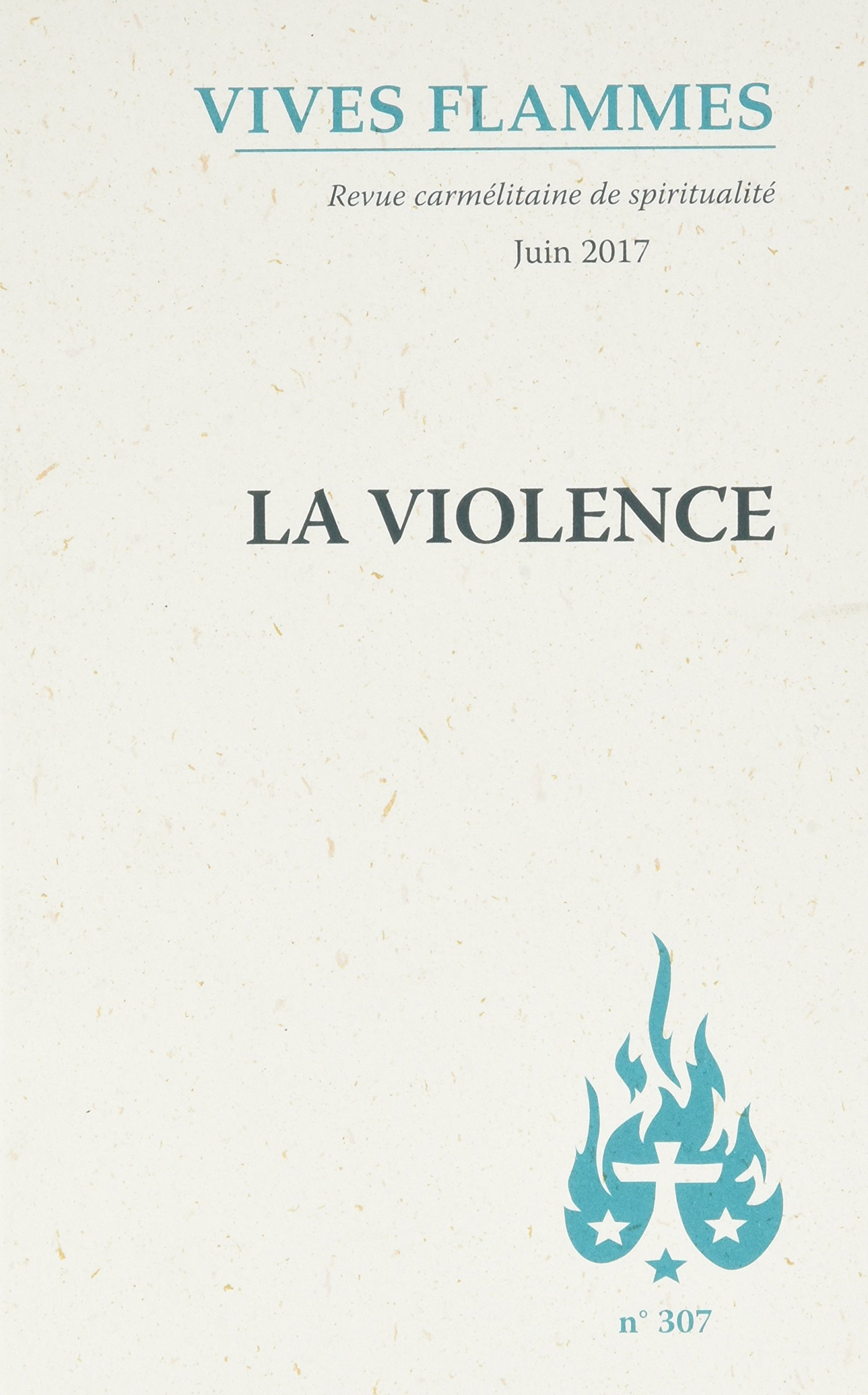 Vives flammes, n° 307. La violence