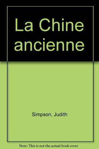 la chine ancienne