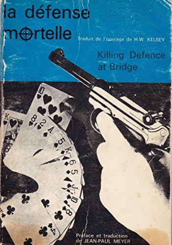 Défense mortelle