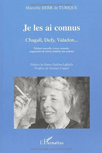 Je les ai connus : Chagall, Dufy, Valadon...
