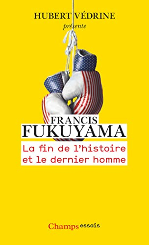 La fin de l'Histoire et le dernier homme