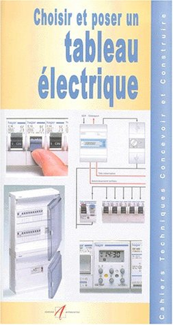 Choisir et poser un tableau électrique : le tableau électrique, dépenses d'énergie et consommation, 