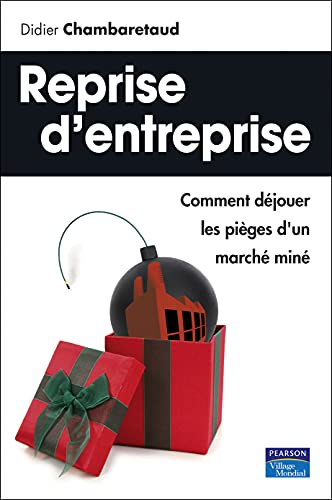 Reprise d'entreprise : comment déjouer les pièges d'un marché miné