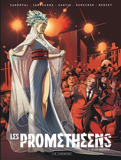 Les Prométhéens. Vol. 3. Le fils prodigue