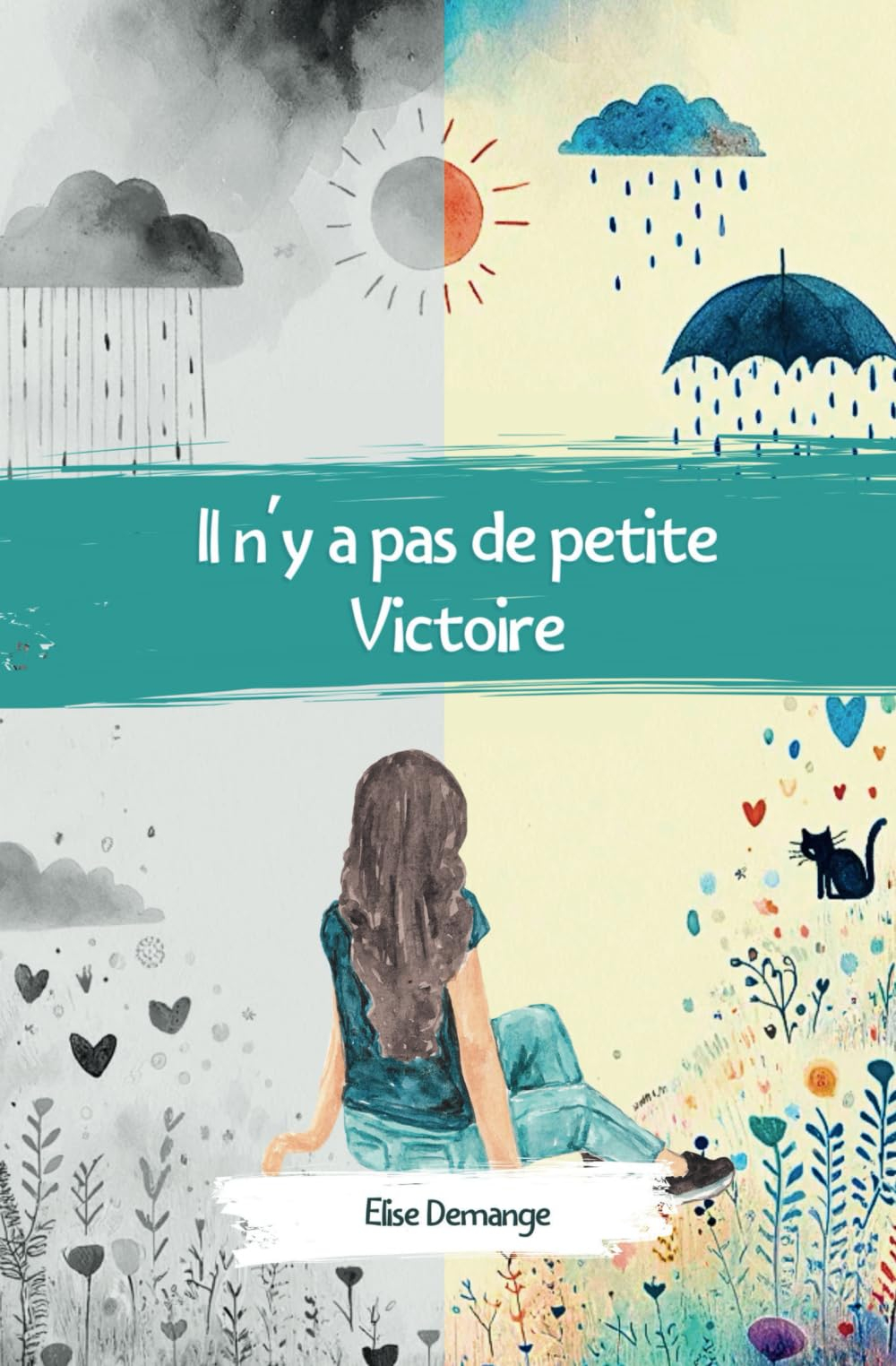 Il n'y a pas de petite Victoire: Un roman feel good qui pousse à vivre pleinement ! Développement pe