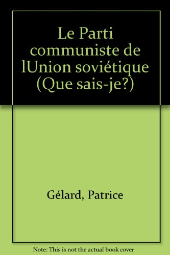 Le Parti communiste de l'union soviétique