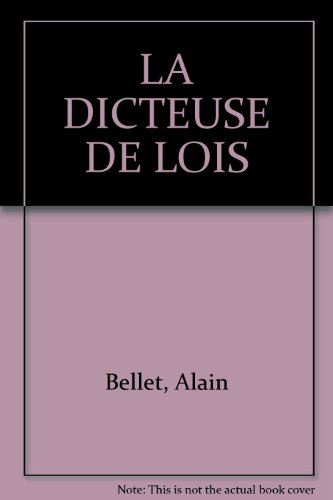 La dicteuse de lois