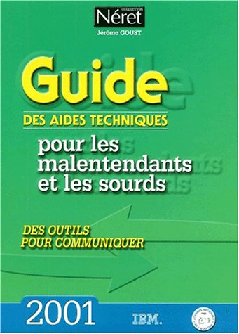 Guide des aides techniques pour les malentendants et les sourds : des outils pour communiquer