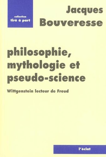 Philosophie, mythologie et pseudo-science : Wittgenstein lecteur de Freud