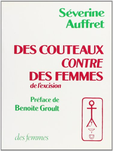 Des couteaux contre des femmes : de l'excision