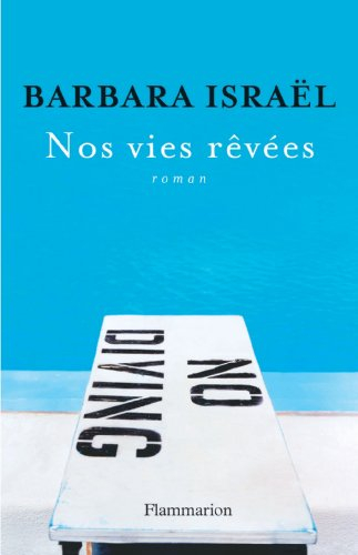 Nos vies rêvées