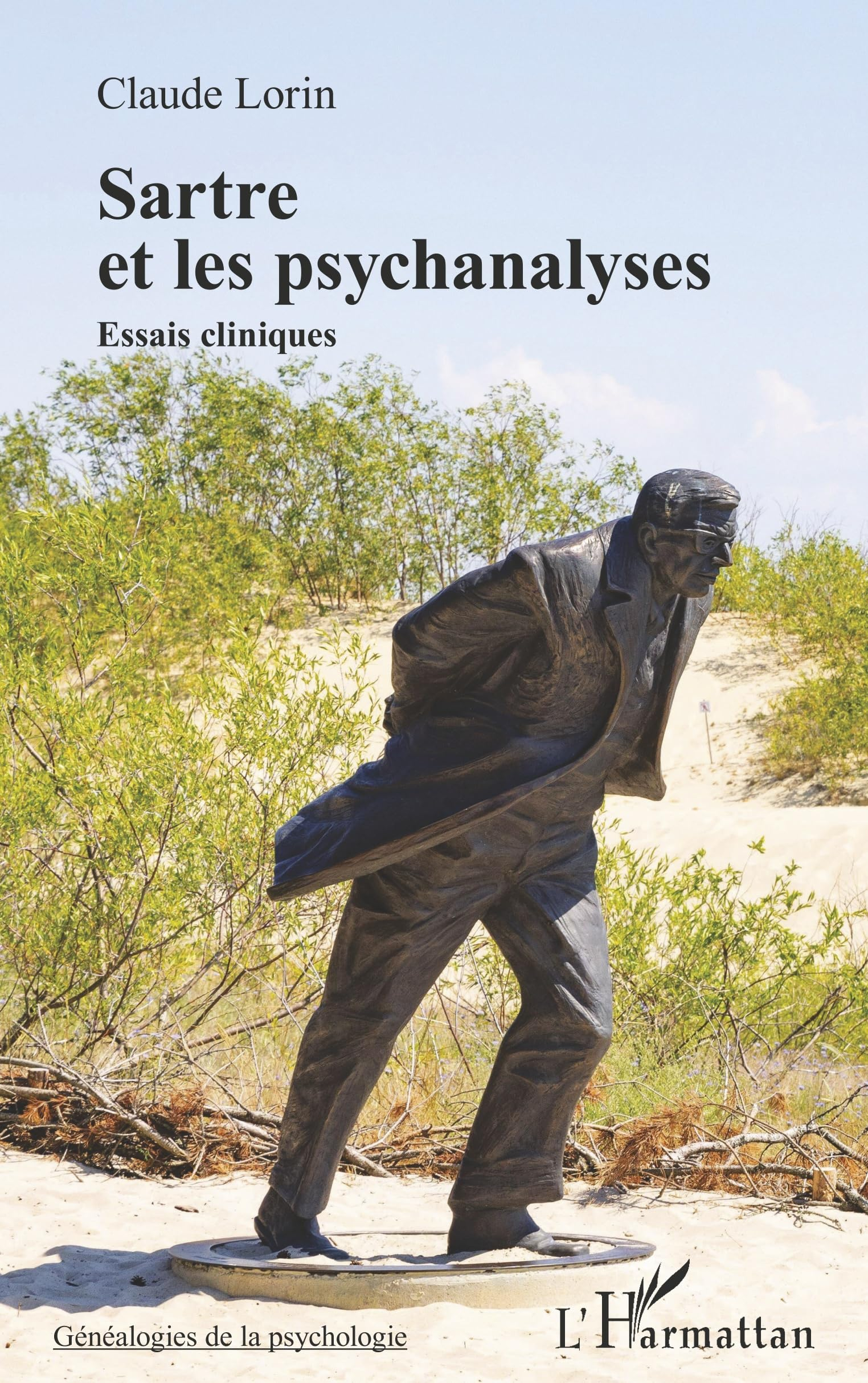 Sartre et les psychanalyses : essais cliniques