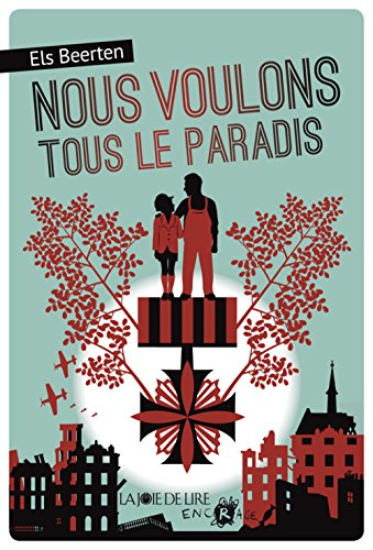 Nous voulons tous le paradis. Vol. 1