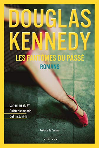 Les fantômes du passé : romans