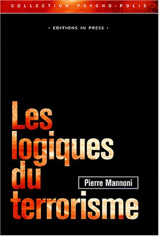 Les logiques du terrorisme