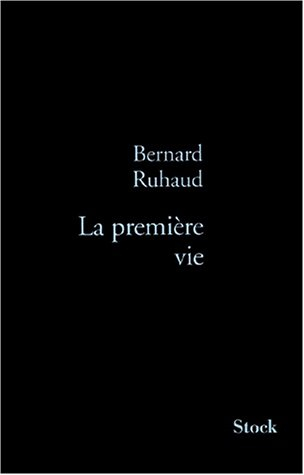 La première vie