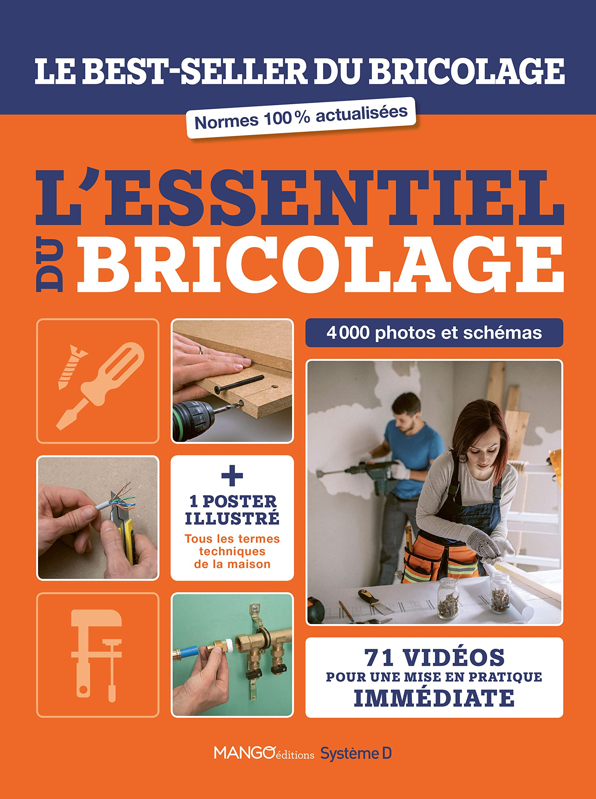 L'essentiel du bricolage : 4.000 photos et schémas