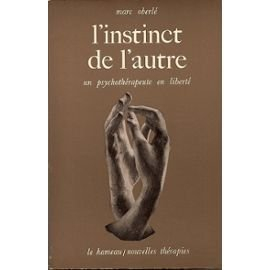 L'Instinct de l'autre : un psychothérapeute